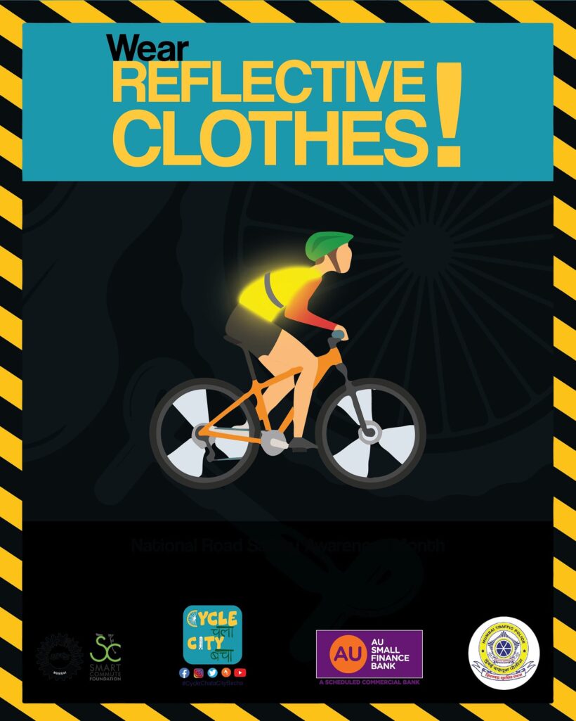WEAR REFLECTIVE CLOTHES